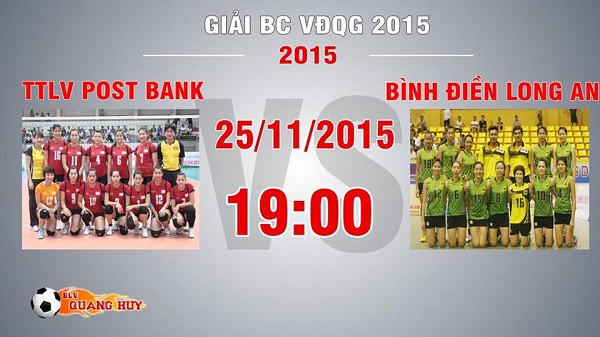 Trực tiếp bóng chuyền VĐQG: TTLV Post Bank vs Bình Điền Long An