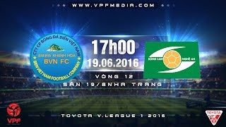 Trực tiếp vòng 12 V.League: S. Khánh Hòa BVN vs SLNA