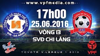 Trực tiếp vòng 13 V.League: SHB Đà Nẵng vs Hải Phòng