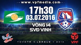 Trực tiếp vòng 14 V.League: SLNA vs Than Quảng Ninh