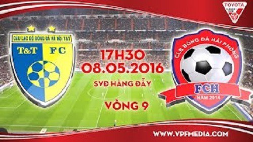 Trực tiếp vòng 9 V League: Hà Nội T&T vs Hải Phòng