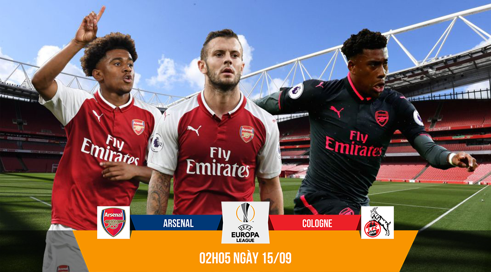 Link xem trực tiếp trận Arsenal - Cologne