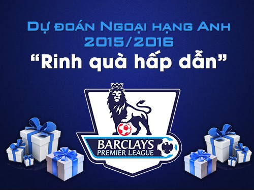 Kết quả cuộc thi “Dự đoán Ngoại hạng Anh 2015/2016 - Rinh quà hấp dẫn” tháng 01/2016