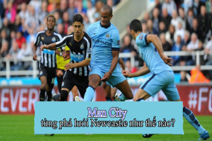 Man City từng phá lưới Newcastle như thế nào?