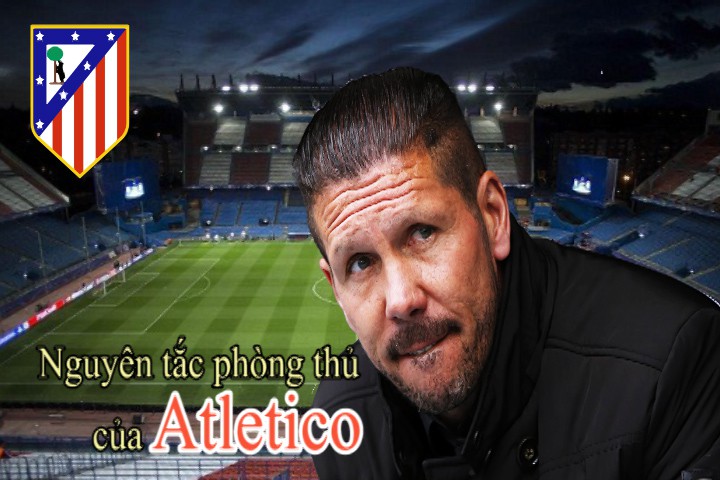 Nghệ thuật phòng ngự kín kẽ đến... "khó thở" của Atletico