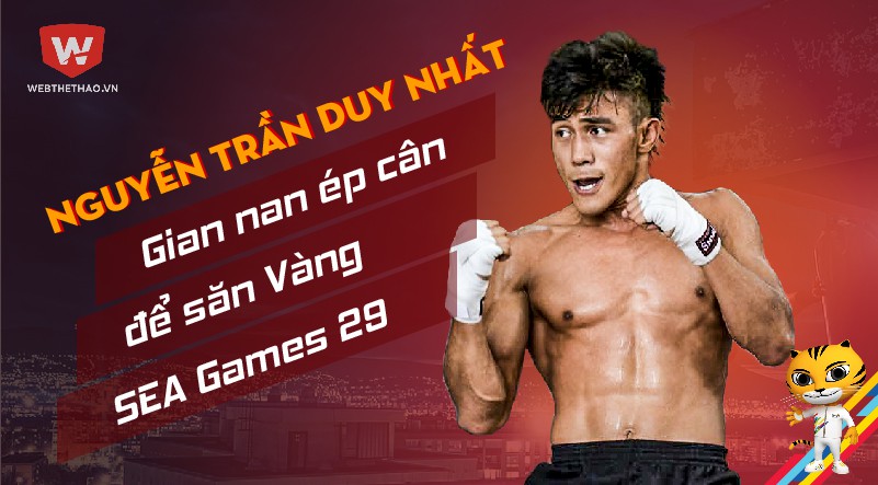 Võ sỹ Muay Thái Duy Nhất gian nan ép cân săn Vàng SEA Games 29