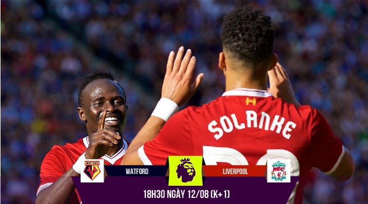 Trận Watford - Liverpool