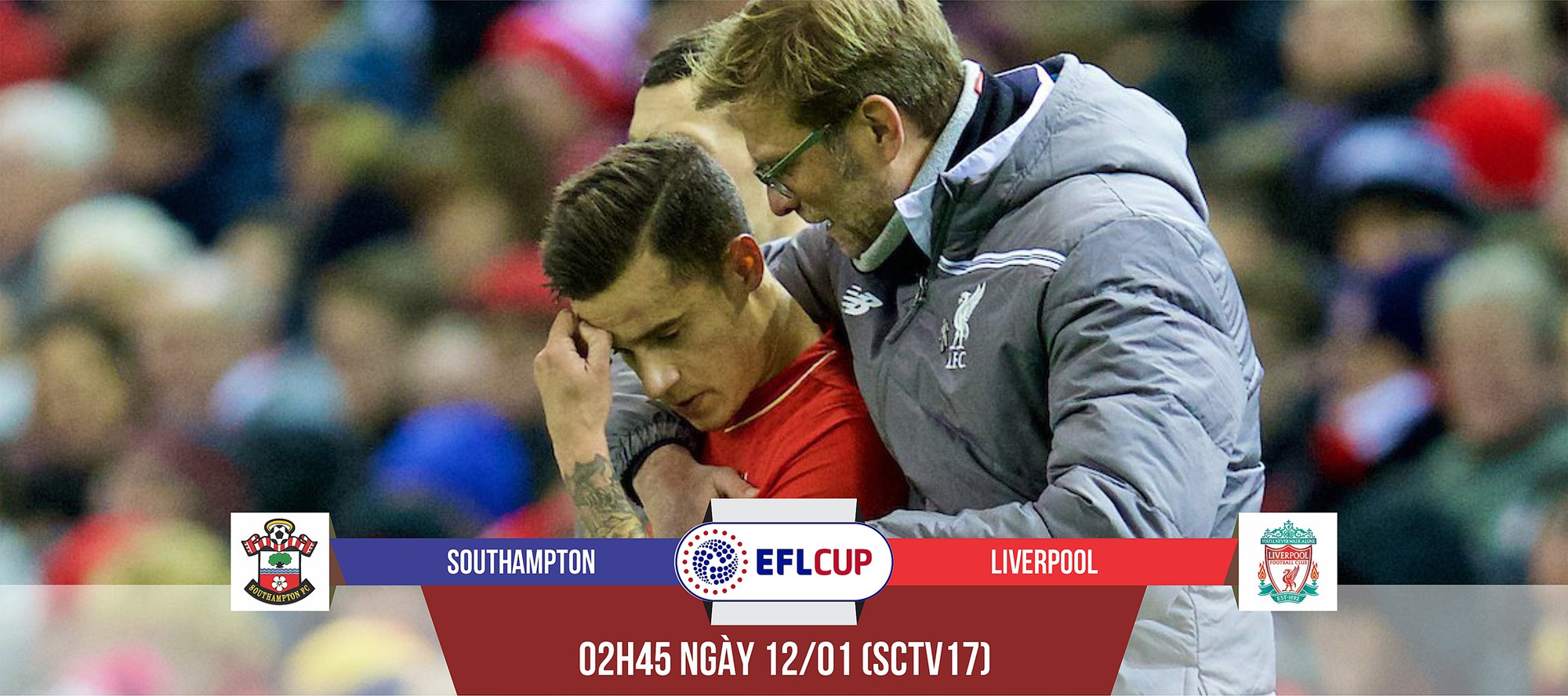 Southampton - Liverpool: Hồi hộp chờ Cou "gáy"...
