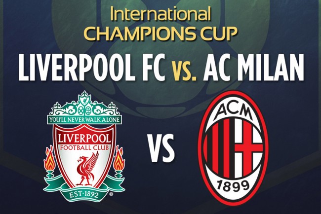 Trực tiếp ICC Cup 2016: Liverpool vs. AC Milan