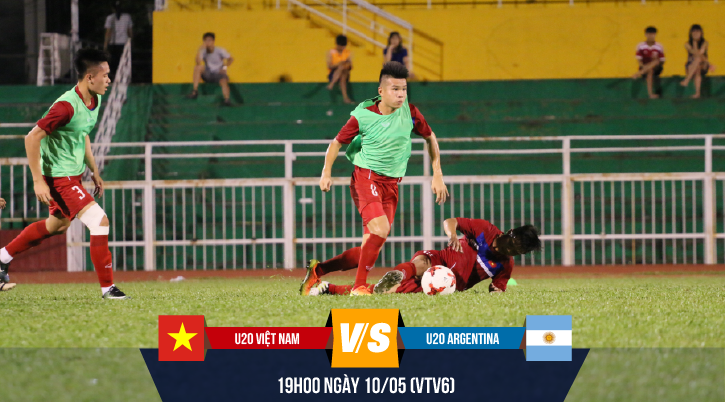 U20 Việt Nam - U20 Argentina: Thử sức với "ông lớn" thế giới