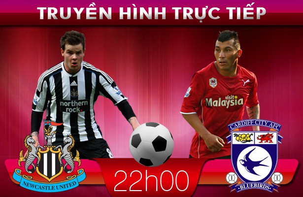 22h00 – Truyền hình trực tiếp: Newcastle – Cardiff