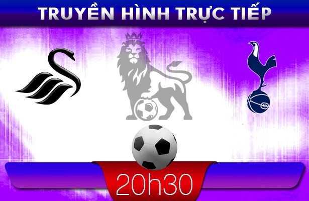 20h30: Truyền hình trực tiếp: Swansea – Tottenham