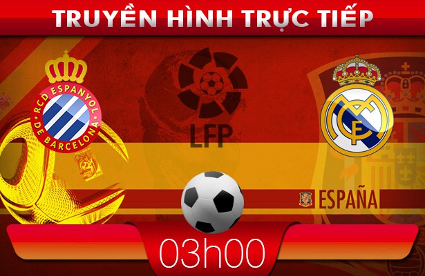03h00: Truyền hình trực tiếp: Espanyol – Real Madrid