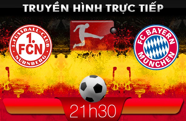 21h30 – Truyền hình trực tiếp: Nurnberg – Bayern Munchen