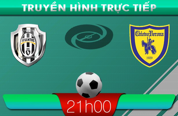 21h00 16/2 – Truyền hình trực tiếp: Juventus vs Chievo