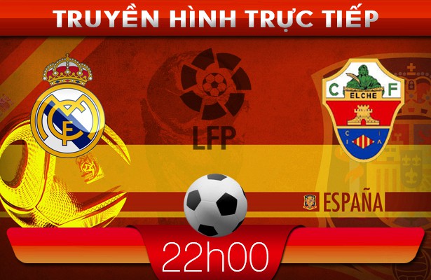 22h00 22/2 – Truyền hình trực tiếp: Real Madrid vs Elche