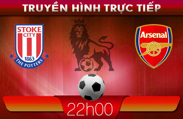 22h00 – 01/03 – Truyền hình trực tiếp:  Stoke vs Arsenal