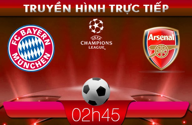 02h45 – 12/03 – Truyền hình trực tiếp:  Bayern M.chen vs Arsenal