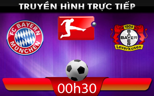 00h30 – 16/03 – Truyền hình trực tiếp:  Bayern Munchen vs Leverkusen
