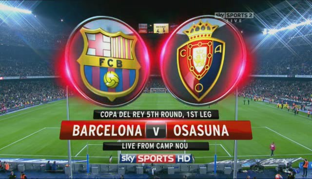 23h00 – 16/03 – Truyền hình trực tiếp:  Barcelona vs Osasuna
