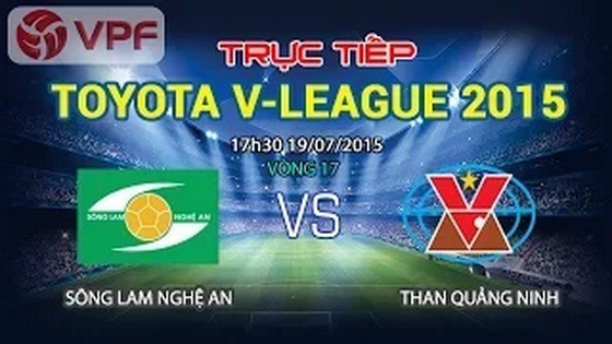 Trực tiếp vòng 17 V League: Sông Lam Nghệ An vs Than Quảng Ninh