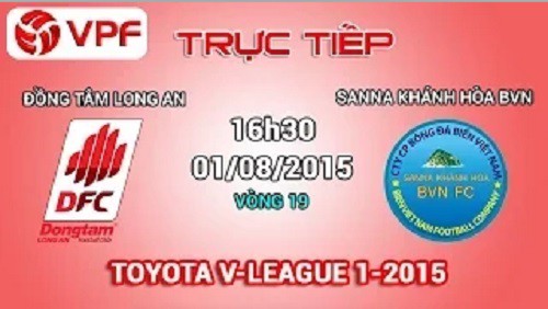Trực tiếp vòng 19 V League: ĐTLA vs Sanna Khánh Hòa
