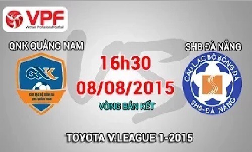 Trực tiếp vòng 20 V League: QNK Quảng Nam vs SHB Đà Nẵng