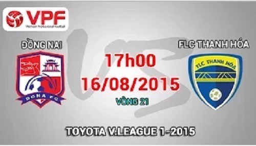 Trực tiếp vòng 21 V League: Đồng Nai vs FLC Thanh Hóa