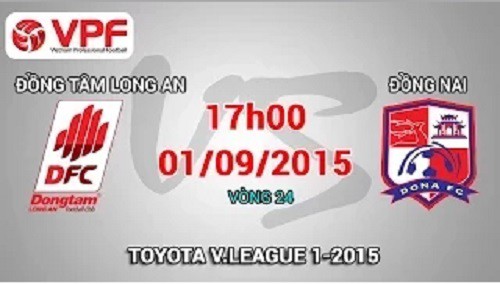 Trực tiếp vòng 24 V League: Đồng Tâm Long An vs Đồng Nai