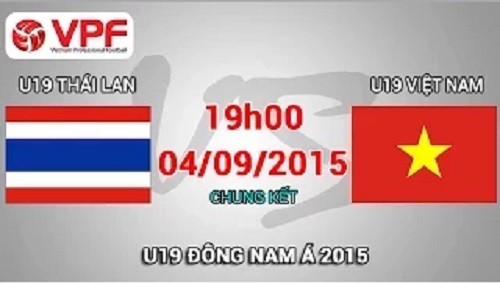 Trực tiếp chung kết U19 ĐNA: U19 Thái Lan vs U19 Việt Nam
