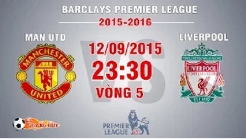 Trực tiếp vòng 5 Premier League: Man Utd vs Liverpool