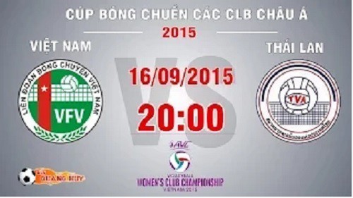 Trực tiếp Cup bóng chuyền châu Á: Việt Nam vs Thái Lan