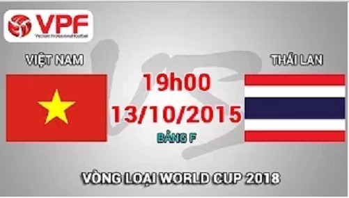 Trực tiếp vòng loại World Cup 2018 khu vực châu Á: Việt Nam vs Thái Lan